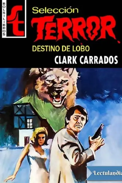 Portada del libro: Destino De Lobo Clark Carrados