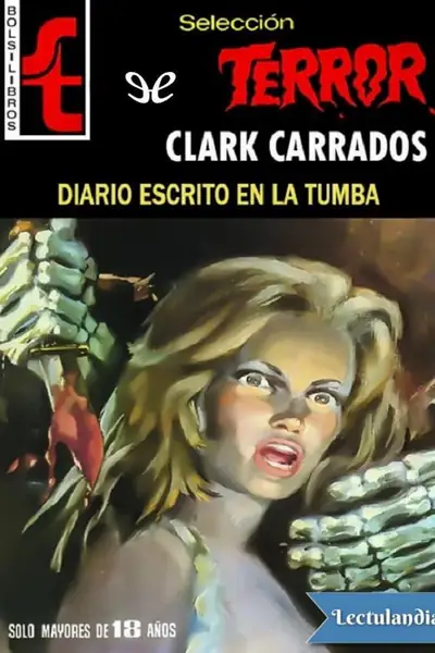 Portada del libro: Diario Escrito En La Tumba Clark Carrados