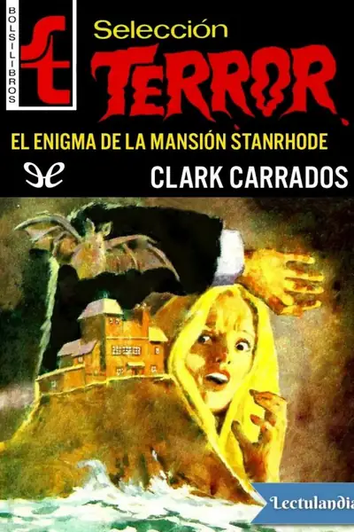 Portada del libro: El Enigma De La Mansion Stanrhode Clark Carrados