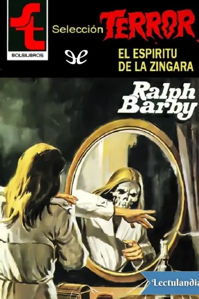 Portada del libro: El Espiritu De La Zingara Ralph Barby