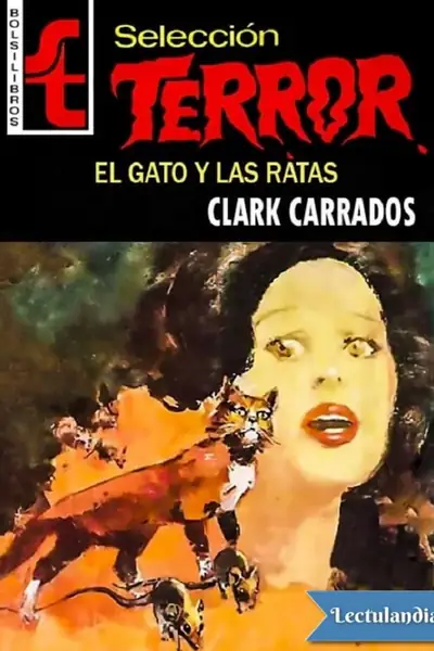 Portada del libro: El Gato Y Las Ratas Clark Carrados