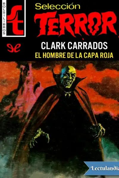 Portada del libro: El Hombre De La Capa Roja Clark Carrados