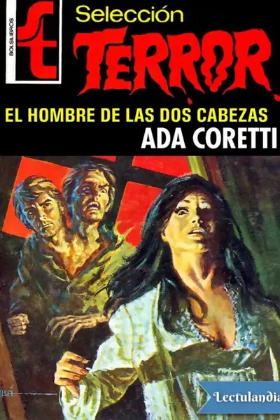 Portada del libro: El Hombre De Las Dos Cabezas Ada Coretti