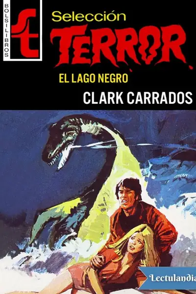 Portada del libro: El Lago Negro Clark Carrados
