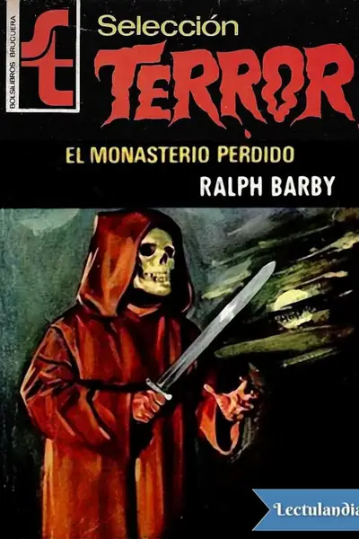 Portada del libro: El Monasterio Perdido Ralph Barby
