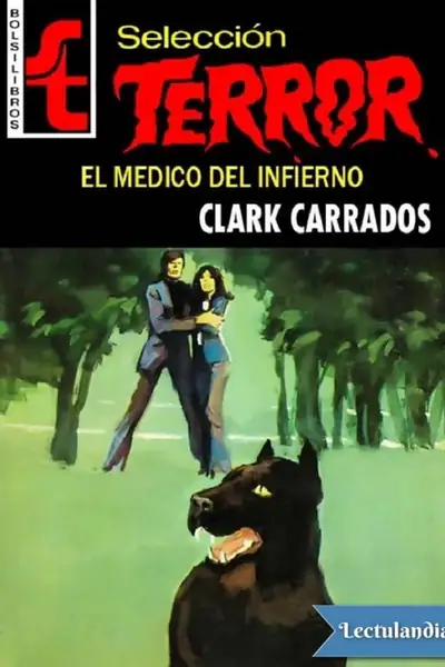Portada del libro: El Medico Del Infierno Clark Carrados