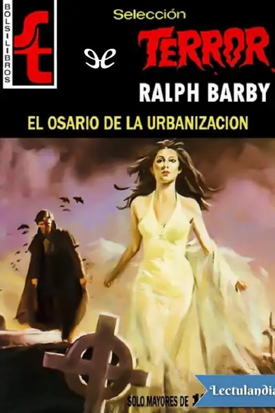Portada del libro: El Osario De La Urbanizacion Ralph Barby