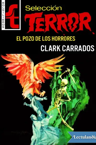 Portada del libro: El Pozo De Los Horrores Clark Carrados