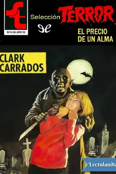 Portada del libro: El Precio De Un Alma Clark Carrados