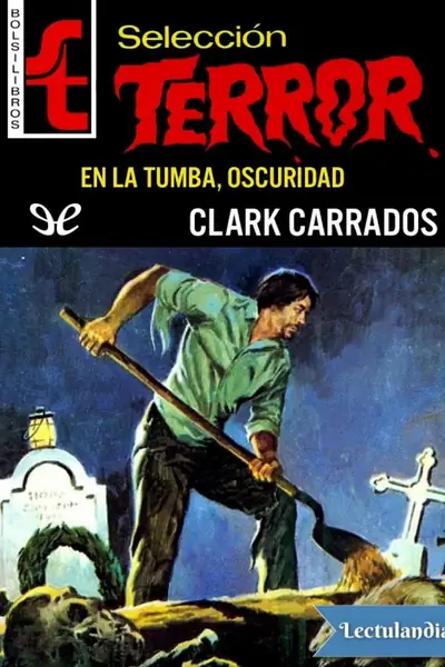 Portada del libro: En La Tumba Oscuridad Clark Carrados