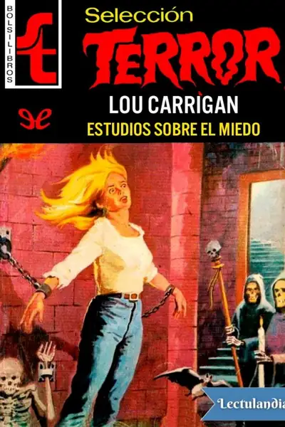 Portada del libro: Estudios Sobre El Miedo Lou Carrigan