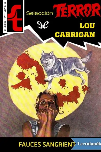Portada del libro: Fauces Sangrientas Lou Carrigan