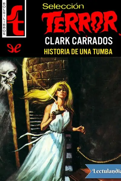 Portada del libro: Historia De Una Tumba Clark Carrados