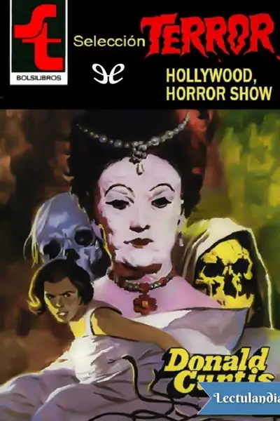 Portada del libro: Hollywood Horror Show Donald Curtis