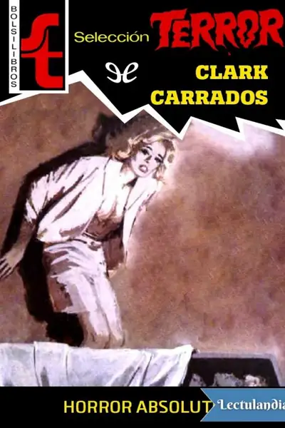 Portada del libro: Horror Absoluto Clark Carrados