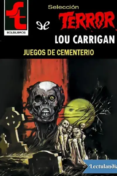 Portada del libro: Juegos De Cementerio Lou Carrigan