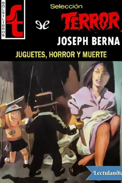 Portada del libro: Juguetes Horror Y Muerte Joseph Berna