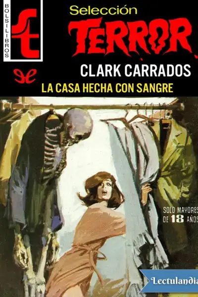 Portada del libro: La Casa Hecha Con Sangre Clark Carrados