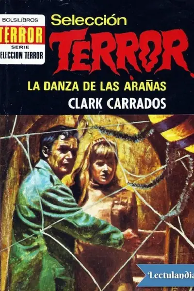 Portada del libro: La Danza De Las Aranas Clark Carrados