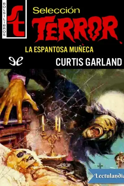 Portada del libro: La Espantosa Muneca Curtis Garland