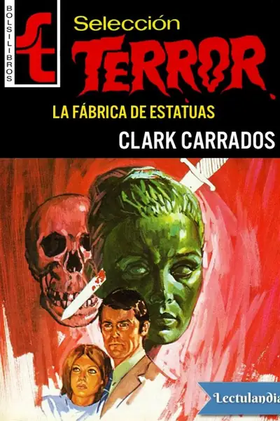 Portada del libro: La Fabrica De Estatuas Clark Carrados