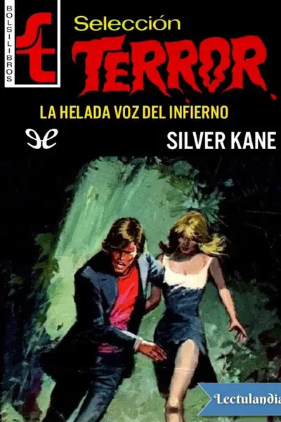 Portada del libro: La Helada Voz Del Infierno Silver Kane