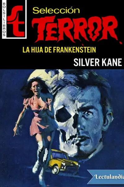 Portada del libro: La Hija De Frankenstein Silver Kane