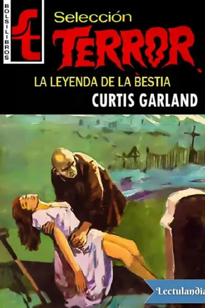 Portada del libro: La Leyenda De La Bestia Curtis Garland