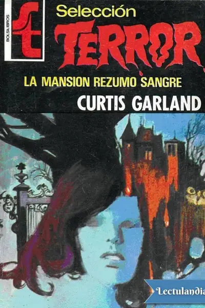 Portada del libro: La Mansion Rezumo Sangre Curtis Garland
