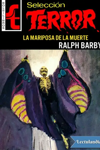 Portada del libro: La Mariposa De La Muerte Ralph Barby