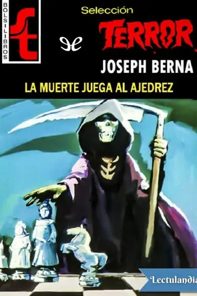 Portada del libro: La Muerte Juega Al Ajedrez Joseph Berna