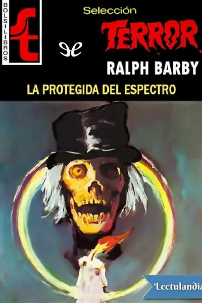 Portada del libro: La Protegida Del Espectro Ralph Barby
