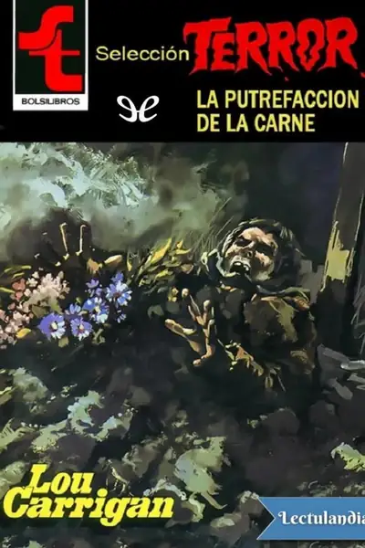 Portada del libro: La Putrefaccion De La Carne Lou Carrigan