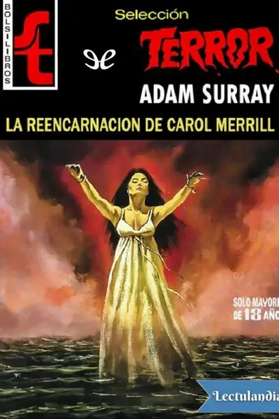 Portada del libro: La Reencarnacion De Carol Merrill Adam Surray