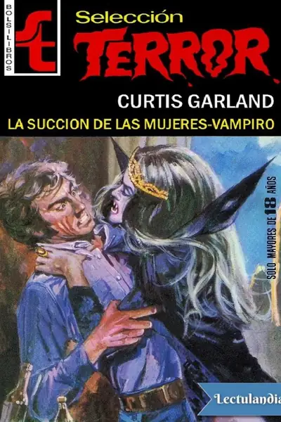 Portada del libro: La Succion De Las Mujeresvampiro Curtis Garland