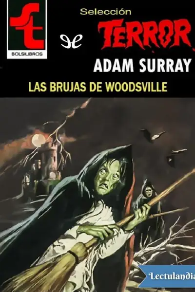 Portada del libro: Las Brujas De Woodsville Adam Surray