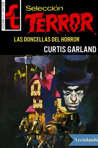 Portada del libro: Las Doncellas Del Horror Curtis Garland