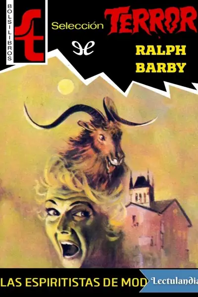 Portada del libro: Las Espiritistas De Modern City Ralph Barby