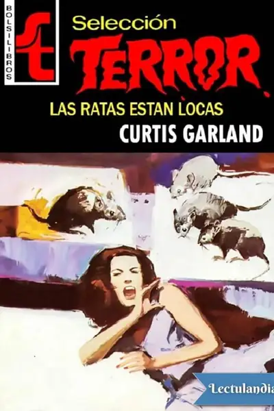 Portada del libro: Las Ratas Estan Locas Curtis Garland