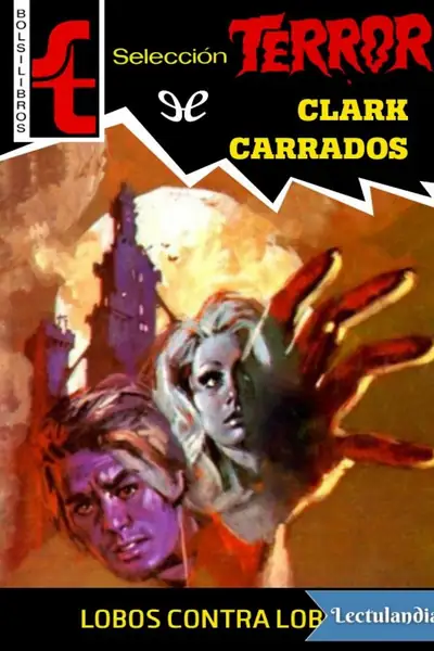 Portada del libro: Lobos Contra Lobos Clark Carrados