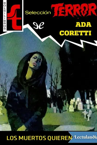 Portada del libro: Los Muertos Quieren Vivir Ada Coretti
