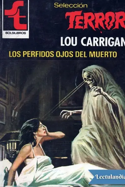 Portada del libro: Los Perfidos Ojos Del Muerto Lou Carrigan