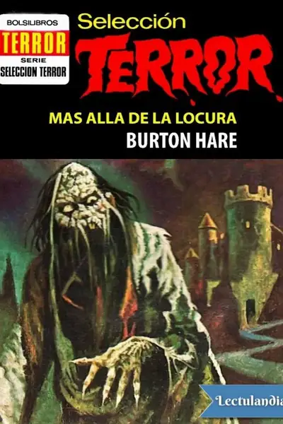 Portada del libro: Mas Alla De La Locura Burton Hare