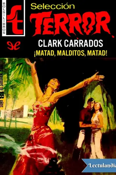 Portada del libro: Matad Malditos Matad Clark Carrados