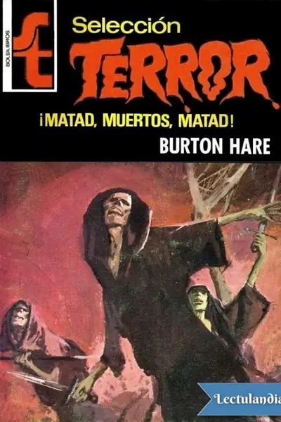 Portada del libro: Matad Muertos Matad Burton Hare