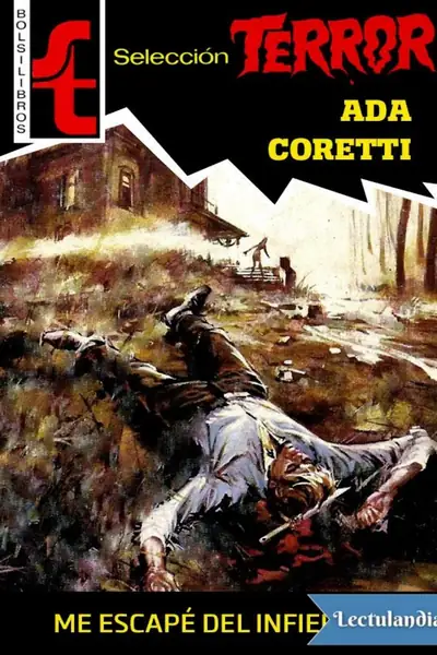 Portada del libro: Me Escape Del Infierno Ada Coretti