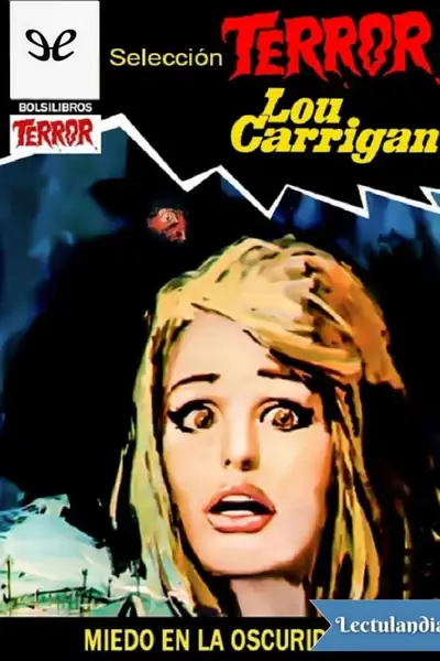 Portada del libro: Miedo En La Oscuridad Lou Carrigan