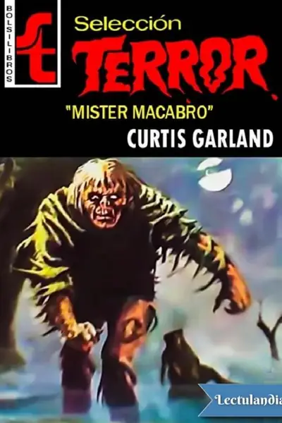 Portada del libro: Mister Macabro Curtis Garland