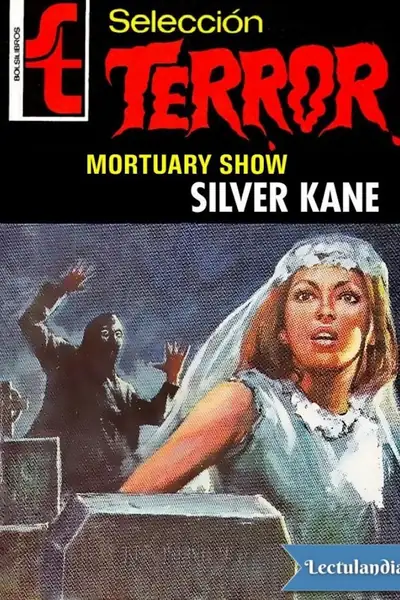 Portada del libro: Mortuary Show Silver Kane