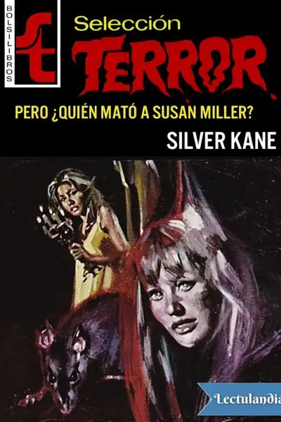 Portada del libro: Pero Quien Mato A Susan Miller Silver Kane